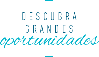 Descruba grandes oportunidades
